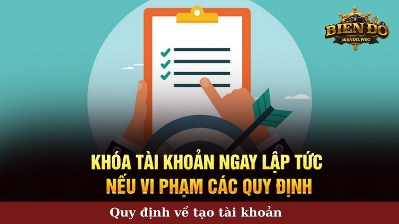 Quy định về tạo tài khoản