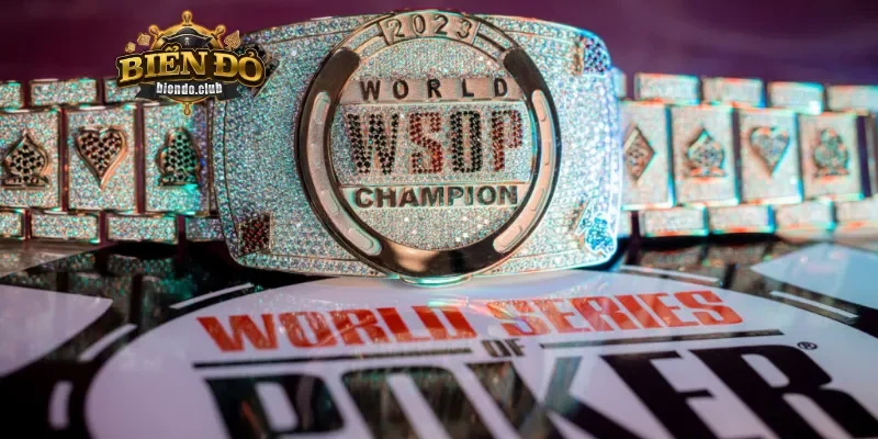 World Series of Poker – Biểu tượng của trận poker lớn nhất
